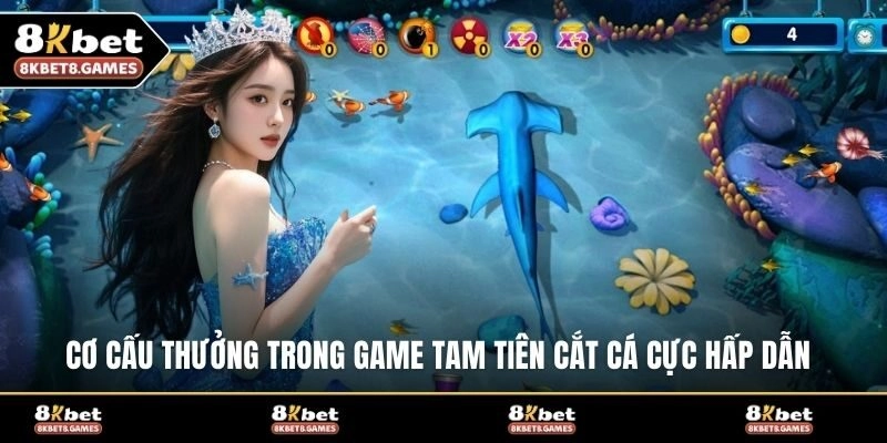 Cơ cấu thưởng trong game Tam Tiên Cắt Cá cực hấp dẫn