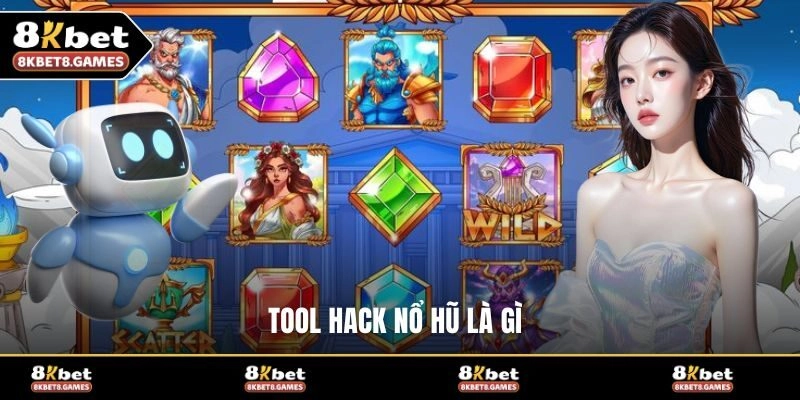 Tool hack nổ hũ là gì?